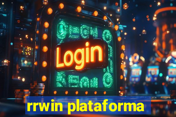 rrwin plataforma